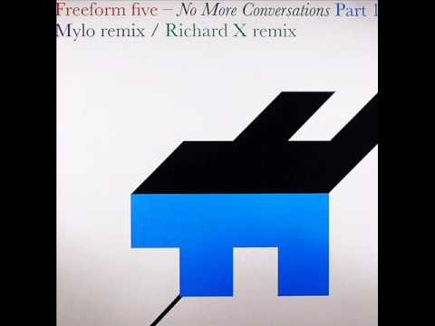 No More Conversations (Mylo Remix) - Freeform Five