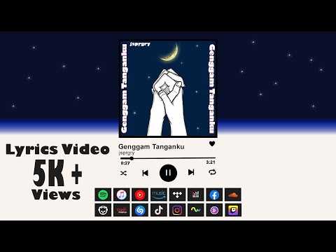 jsprgry - Genggam Tanganku (Official Lyrics Video)