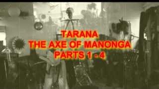 Tarana - The Axe of Manonga Parts 1 - 4