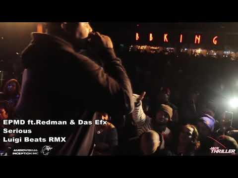 EPMD ft  Redman & Das EFX   Serious Luigi Beats RMX