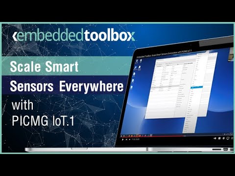 Embedded Toolbox: Scale Smart Sensors Everywhere with PICMG IoT.1