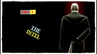 Hitman 2 Gameplay || Walkthrough || WHITTLETON CREEK || PART - 1 || THE INTEL |||