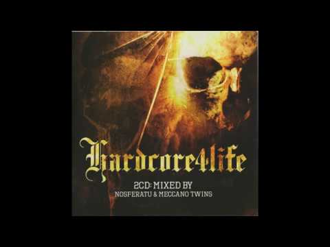 VA - Hardcore4Life - Mixed By Nosferatu & Meccano Twins-2CD-2008 - FULL ALBUM HQ