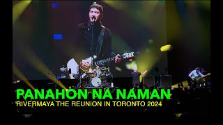 PANAHON NA NAMAN by RIVERMAYA in TORONTO 2024
