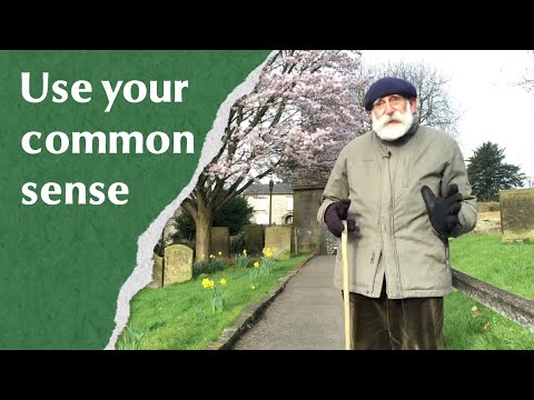 Use your common sense