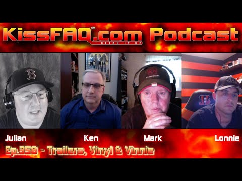 KissFAQ Podcast Ep.358 - The REAL A&E Trailer, Vinyl & Vinnie