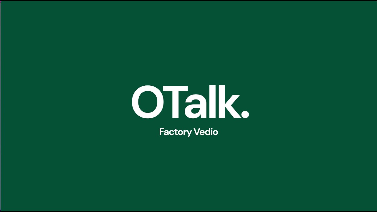 OTalk Factory Tour
