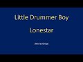 Lonestar   Little Drummer Boy karaoke