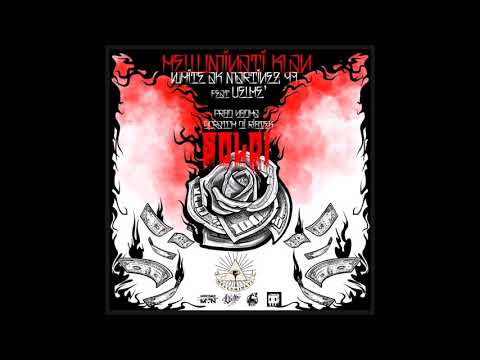 HK Helluminati Klan -Soldi- White AK Martinez x Velheno  (prod. Yodha / scratch Riotek)
