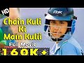 Chain Kulii Ki Main Kulli Full HD Hindi Movie