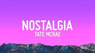 Download lagu Tate McRae - Nostalgia (Lyrics) mp3 Download lagu Tate McRae - Nostalgia (Lyrics) mp3