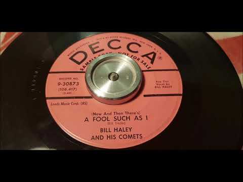 Bill Haley - A Fool Such As I - 1959 Rock N Roll - DECCA 9-30873