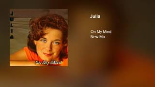 Julia - On My Mind (New Mix)