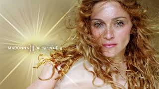 Madonna - Be Careful (Solo Demo)