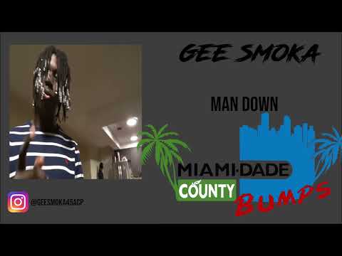 Gee Smoka - Man Down (Fast)