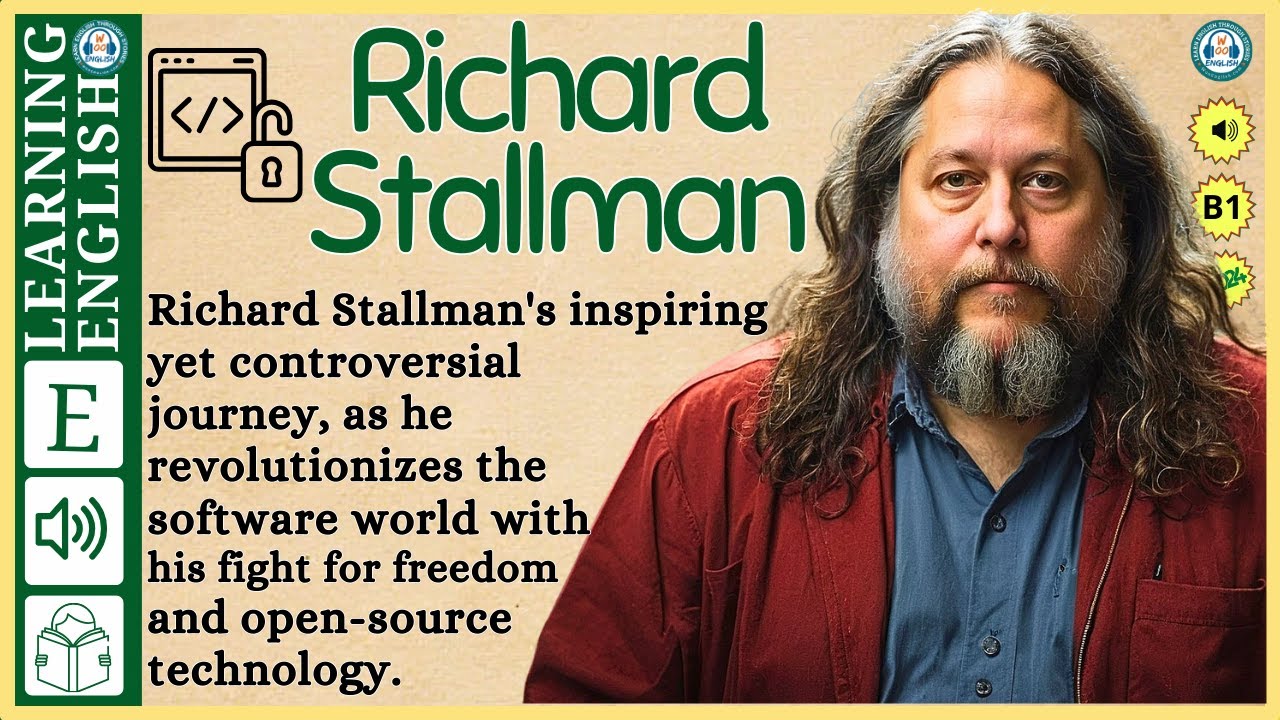 Improve your English ⭐ | Very Interesting Story - Level 3 -  Richard stallman  | WooEnglish