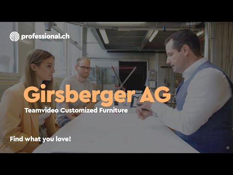 Starte deine Karriere im Bereich Customized Furniture - Girsberger AG | professional.ch