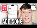 How To Add Any Song To Apple Music Step By Step