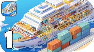 My Cruise: Idle Ship Tycoon - Build Your Luxury Fleet - Part 1 - Gameplay Walkthrough (iOS, Android)