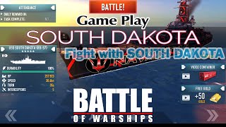 [Battle of Warships] SOUTH DAKOTA Game play