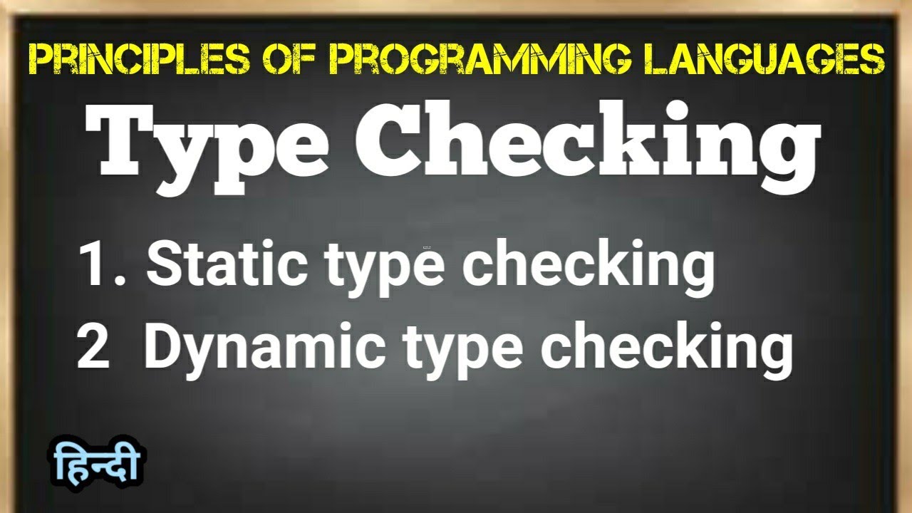 Type Checking | What is Type checking | PPL | Jayesh Umre