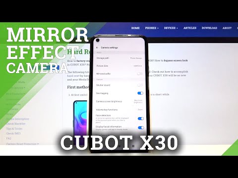 How to Manage Camera Mirror Effect in CUBOT X30 – Turn Off Reflection