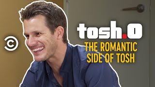 The Romantic Side of Tosh - Tosh.0