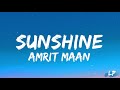 Sunshine (Lyrics Video) | AMRIT MAAN | New Punjabi Songs 2023 | Latest Punjabi Songs 2023 Lyrical