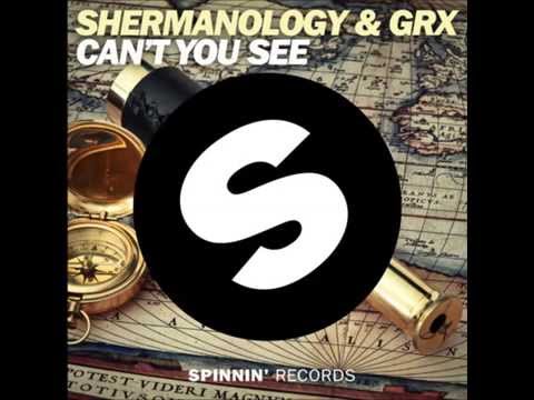 Shermanology & GRX - Can't You See (Jacques Peroz Remix)