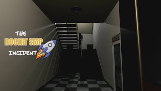 ๐What Is Going On In This Hotel??๐ THE ROCKET STOP INCIDENT DEMO