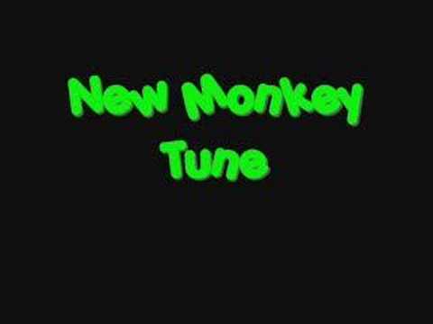 New Monkey Tune