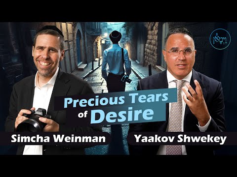 Precious Tears of Desire | Yaakov Shwekey & Simcha Weinman