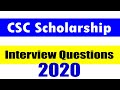 CSC Scholarship Interview Questions - Prepare yourself before Interview committee