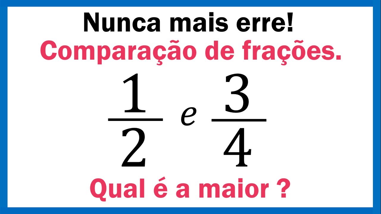 COMPARAÇÃO DE FRAÇÕES | MATEMÁTICA BÁSICA