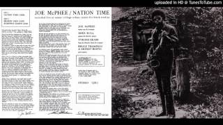 Joe McPhee - Nation Time [HQ]