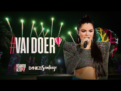VAI DOER - Danieze Santiago