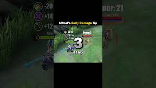 Irithel's Early Game Damage Tip