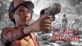 Clementine | I Can&#39;t Breathe {vent}