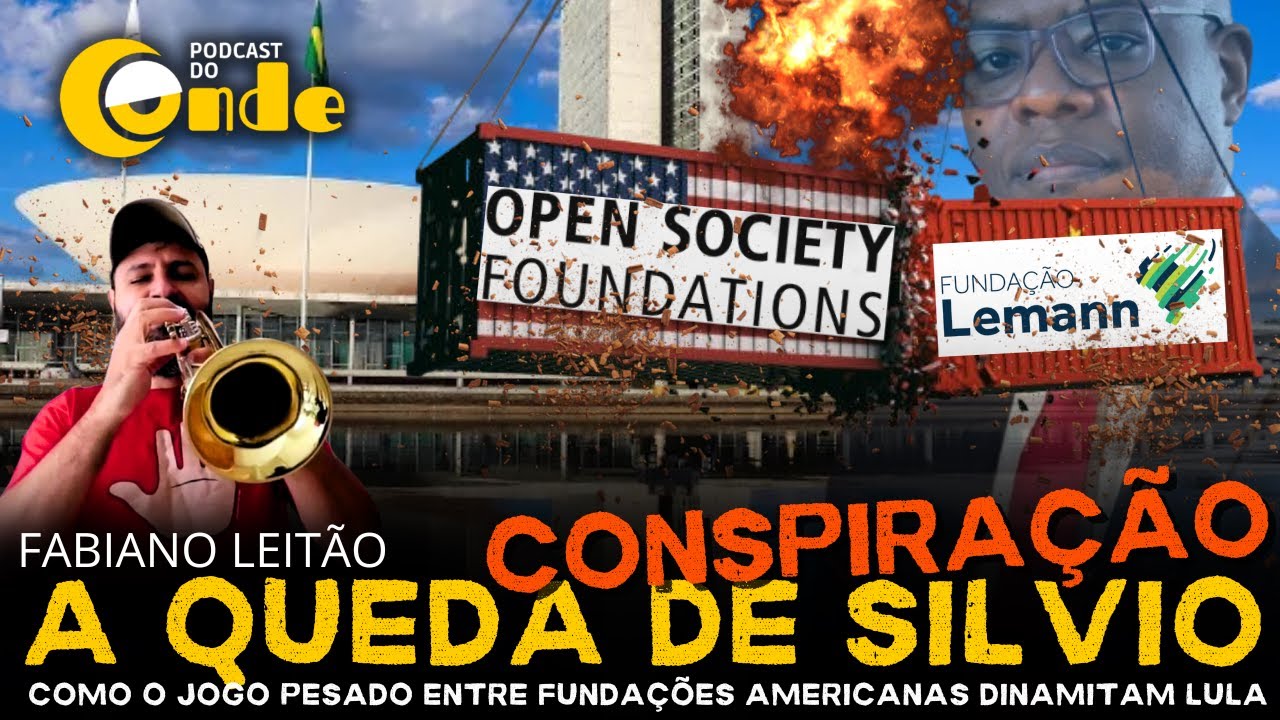 Podcast do Conde | A queda de Silvio: como fundações americanas disputam governo Lula