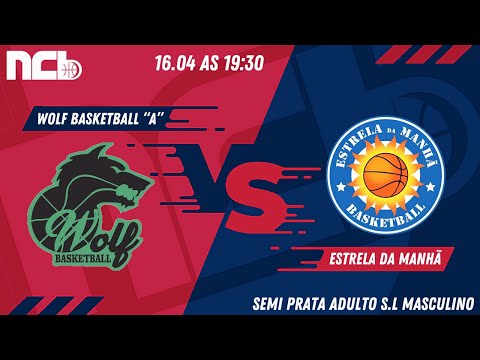 WOLF BASKETBALL "A" X ESTRELA DA MANHÃ - NCB ADULTO MASCULINO SUMMER LEAGUE 2022.1