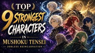 Top 9 STRONGEST Characters in Mushoku Tensei (Live Action)