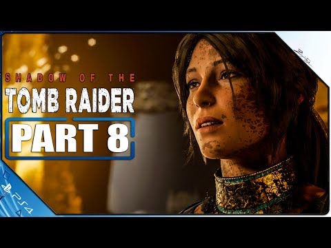 Shadow of the Tomb Raider PS4 Gameplay German Part 8 German Walkthrough Shadow of the Tomb Raider