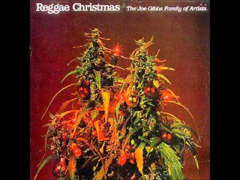 The Joe Gibbs Family Of Artists - Reggae Christmas Medley