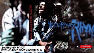 Busta Rhymes - Whole World Looking At Me [Clean Version]