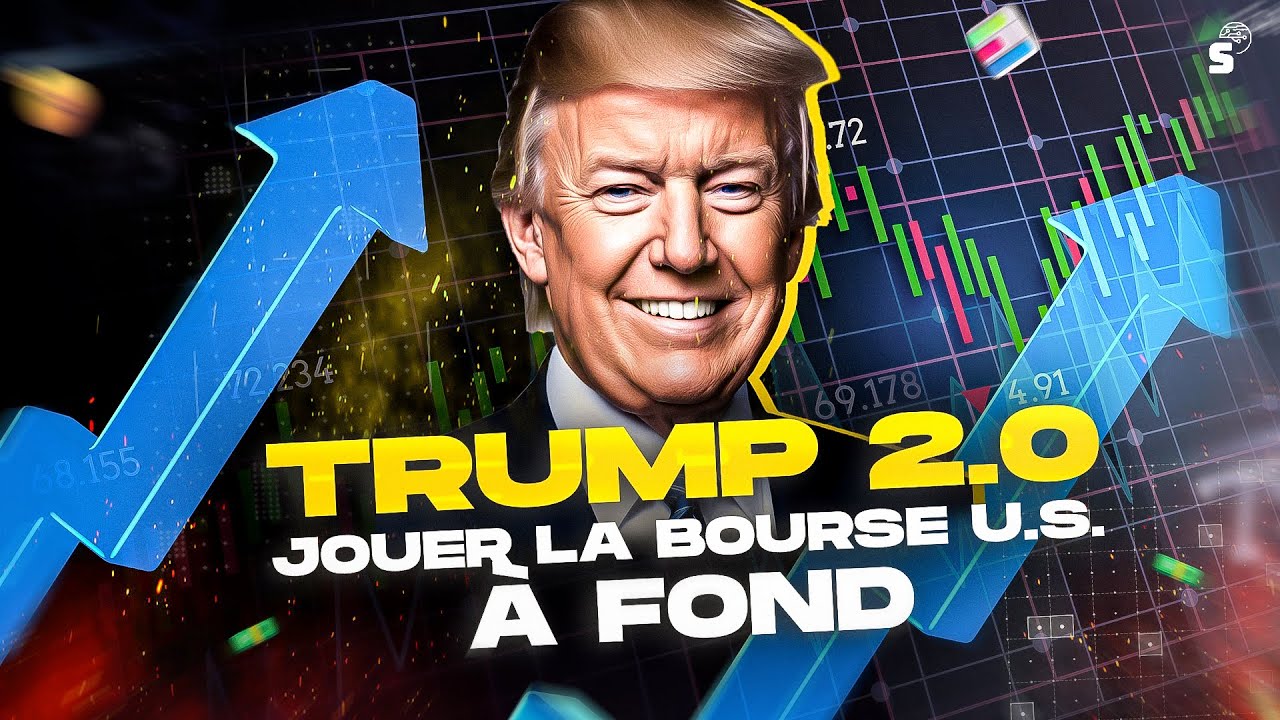 Trump 2.0 : jouer la bourse à fond
