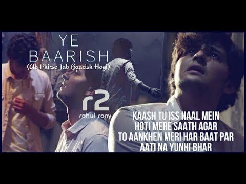 Darshan Raval || Ye Baarish (Ab Phirse Jab Baarish) || r2