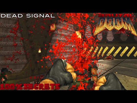 BRUTAL DOOM v21 Dox Addon - Dead Signal [100% SECRETS]