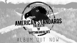 American Standards - Misery Relapse (AUDIO)