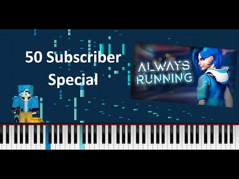 Meta Runner Always Running Nightcore Piano Duo (Experimental) 50 Sub Special & Happy Birthday Tari