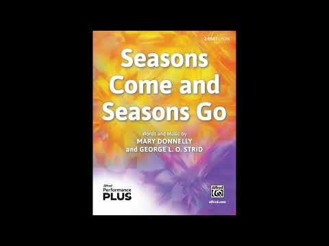 Seasons Come and Seasons Go (2-Part), by Donnelly & Strid – Score & Sound